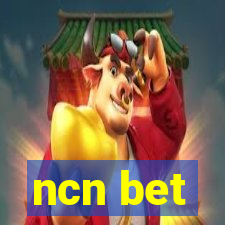 ncn bet